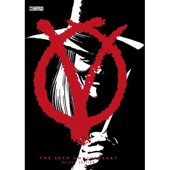 V for Vendetta 30th Anniversary Deluxe Edition (Hardcover)