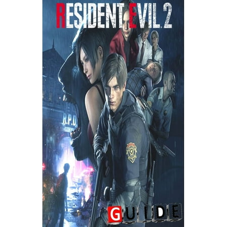 Resident Evil 2 Complete Tips and Tricks - eBook