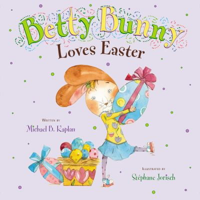 Pre-Owned Betty Bunny Loves Easter (Hardcover) 0803740611 9780803740617