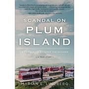 Scandal On Plum Island : A Commander Becomes the Accused (Paperback)