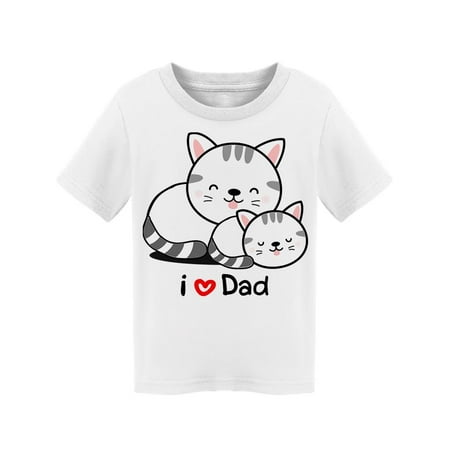 

I Love Dad Kitties T-Shirt Toddler -Image by Shutterstock 2 Toddler