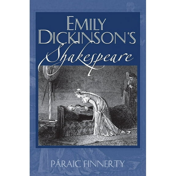 Emily Dickinson's Shakespeare (Paperback)