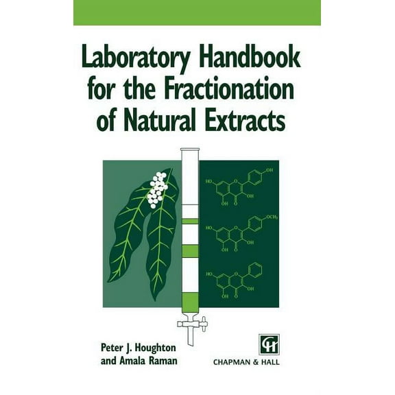 Laboratory Handbook for the Fractionation of Natural Extracts, (Hardcover)