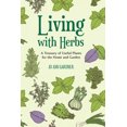 thumbnail image 1 of Pre-Owned Living with Herbs: A Treasury of Useful Plants for the Home and Garden (Paperback) 1581572298 9781581572292, 1 of 1