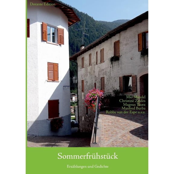Sommerfrühstück: Erzählungen und Gedichte, (Paperback)