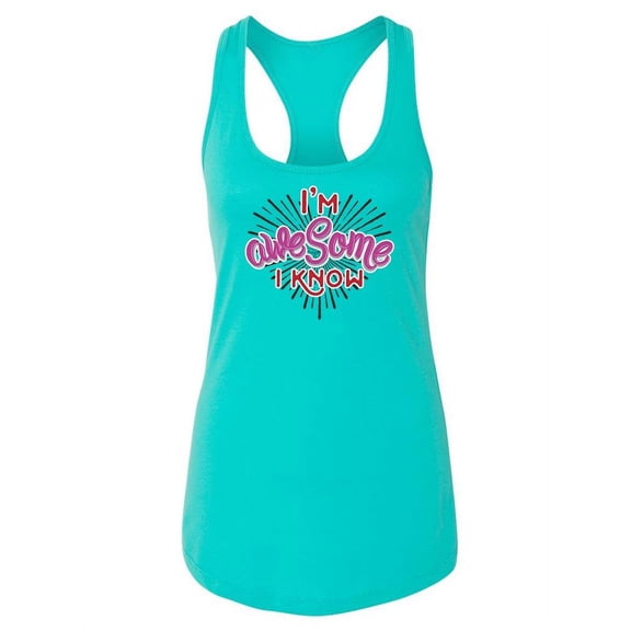 I'm Awesome, I Know Racerback Tank Women -Image by Shutterstock, Female XX-Large