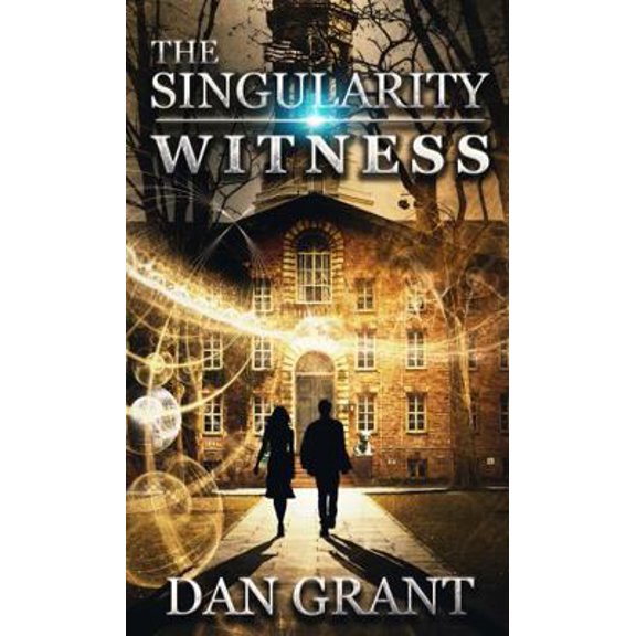 Pre-Owned The Singularity Witness (Hardcover) 1732504008 9781732504004
