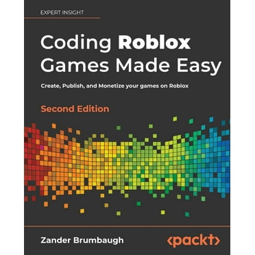 Coding with Roblox Lua in 24 Hours: The Official Roblox Guide ...