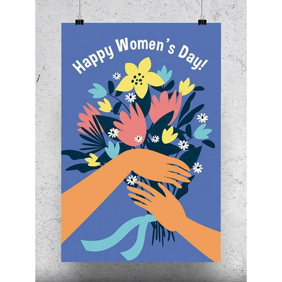 Women's Day: Flowers For You  Poster -Image by Shutterstock