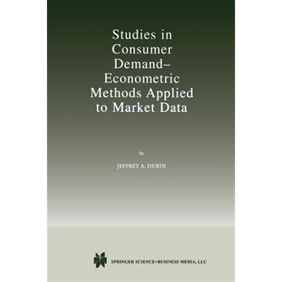 Pre-Owned Studies in Consumer Demand -- Econometric Methods Applied to Market Data, (Paperback)