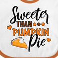 thumbnail image 4 of Inktastic Thanksgiving Sweeter Than Pumpkin Pie Boys or Girls Baby Bib, 4 of 4