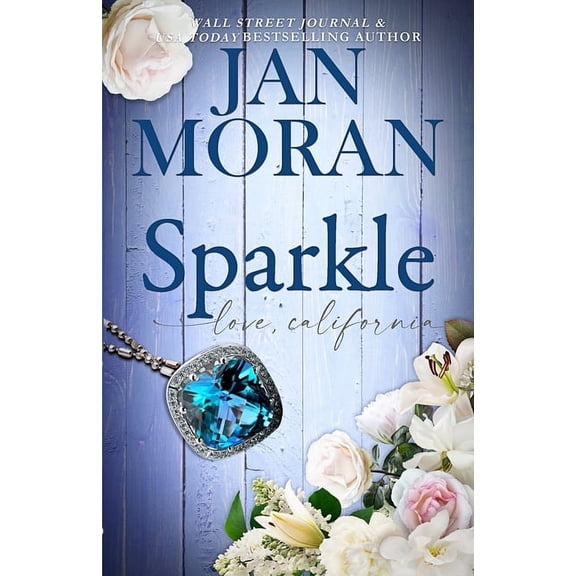 Love California Sparkle, Book 6, (Paperback)