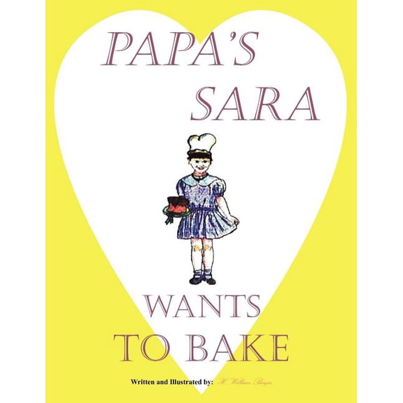 Papa's Sara Wants to Bake, (Paperback)