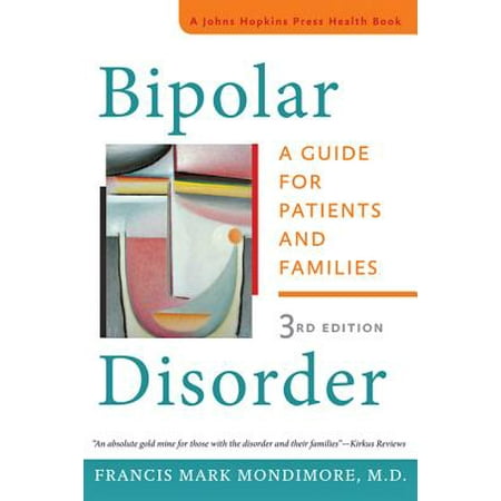 Bipolar Disorder : A Guide for Patients and (Best Therapy For Bipolar)