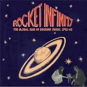 Rocket Infinity: Global Rise Of Rocking Music 1942 (Vinyl)