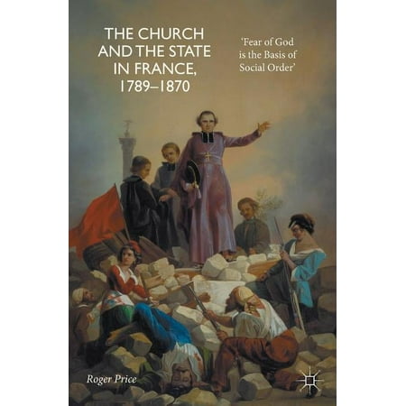 UPC: 9783319632681 | The Church and the State in France  1789-1870 (Hardcover)