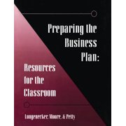 Preparing the Business Plan: Resources for the Classroom (Paperback) by Longenecker, Longnecker, Justin G Longenecker