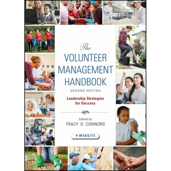 Wiley Nonprofit Law, Finance and Managem The Volunteer Management Handbook, Book 235, (Hardcover)