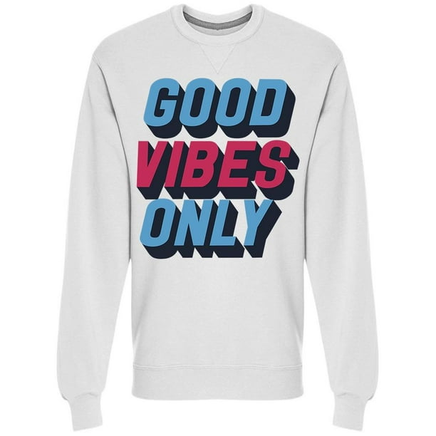 wild fox good vibes sweatshirt