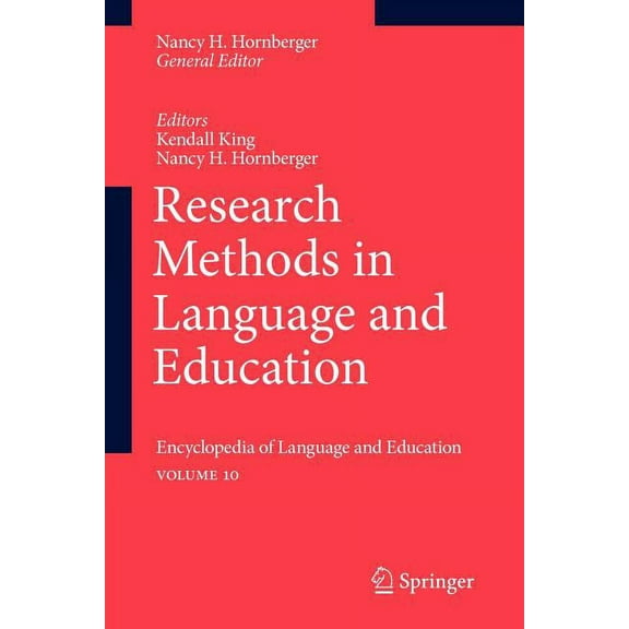 Research Methods in Language and Education: Encyclopedia of Language and Educationvolume 10, (Paperback)