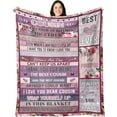 thumbnail image 1 of LHSHID Cousin Gifts for Women Blanket Best Cousin Gifts Gifts for Cousins Female Cousins Make The Best Friends to My Favorite Cousin Birthday Graduation Gift Throw Blankets 30"x40", 1 of 8