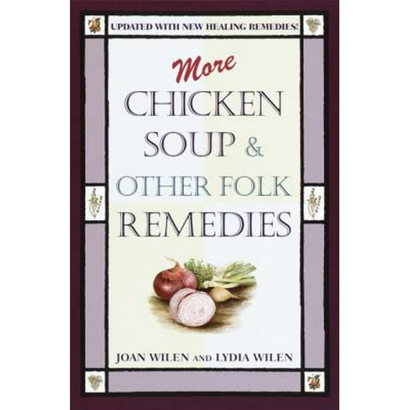 More Chicken Soup & Other Folk Remedies (Paperback)