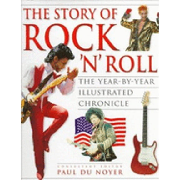 Pre-Owned Story Rock N Roll Year by Year Illustrated Chronical 1 (Hardcover) by Paul Du Noyer