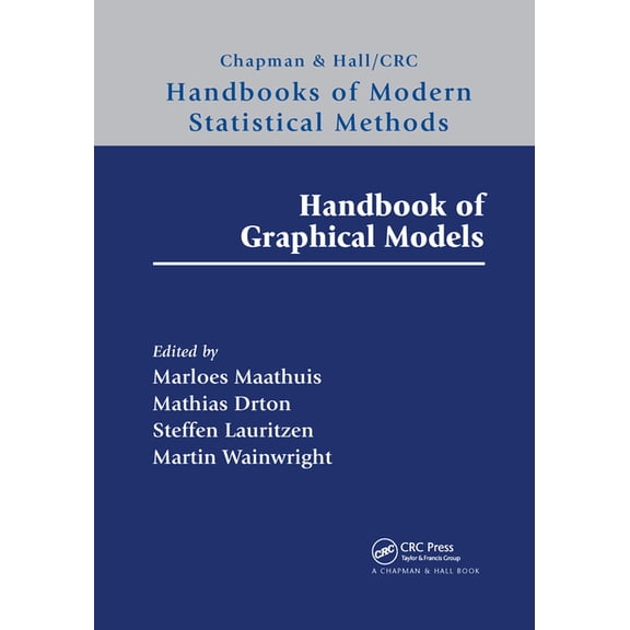Chapman & Hall/CRC Handbooks of Mode Handbook of Graphical Models, (Paperback)