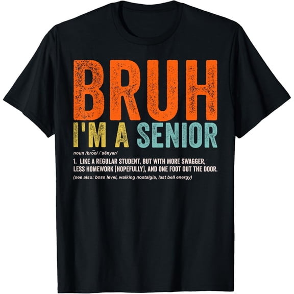 Premium model-Unisex-100% cotton-Bruh I'm A Senior Back To School Class Of 2026 Graduation T-Shirt