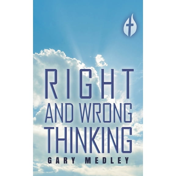 Right and Wrong Thinking, (Paperback)