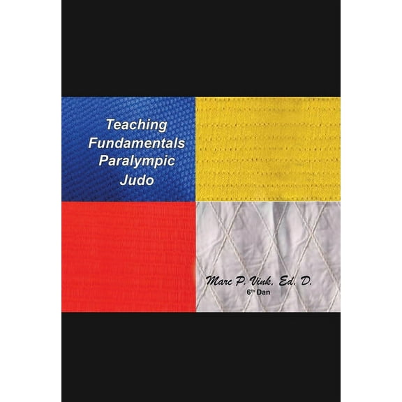 Teaching Fundamentals Paralympic Judo (Hardcover)