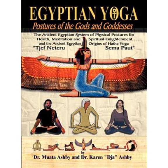 Pre-Owned Egyptian Yoga Postures of the GOds and Goddesses -- Muata Ashby