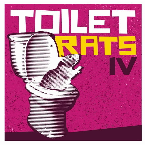 Toilet Rats - Toilet Rats IV - Music & Performance - Vinyl