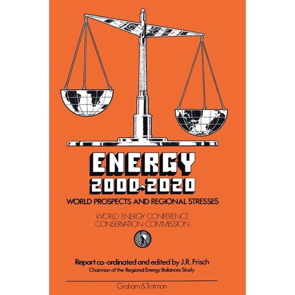 Energy 2000-2020: World Prospects and Regional Stresses, (Paperback)