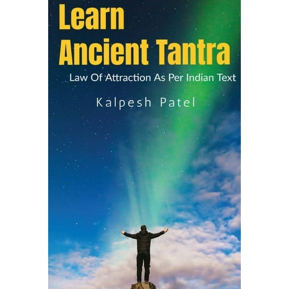 At Learn Ancient Tantra: Law of Attraction as Per Indian Vedic Text:, Book 1, (Paperback)