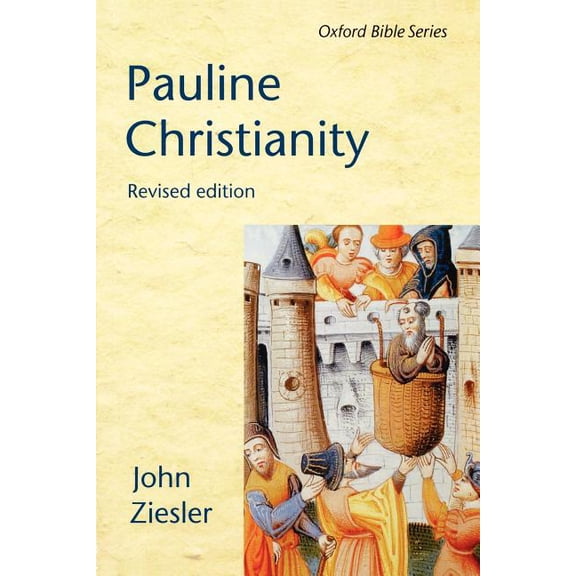 Oxford Bible Pauline Christianity, (Paperback)