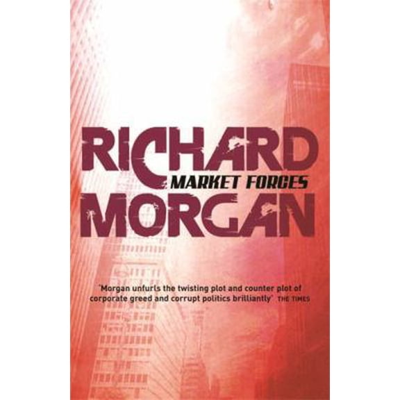 Pre-Owned Market Forces (Gollancz S.F.) (Paperback) 0575081260 9780575081260