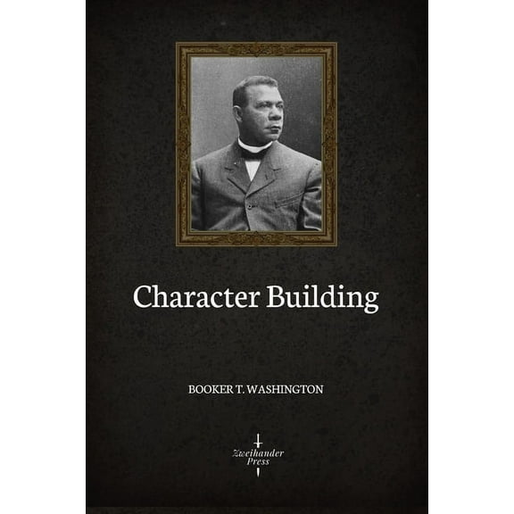 Character Building (Illustrated) (Paperback)