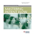 thumbnail image 1 of Pre-Owned Mastering Patient Flow: Using Lean Thinking to Improve your Practice Operations (Paperback) 156829283X 9781568292830, 1 of 1