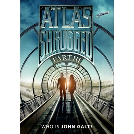 Atlas Shrugged: Part III (DVD)