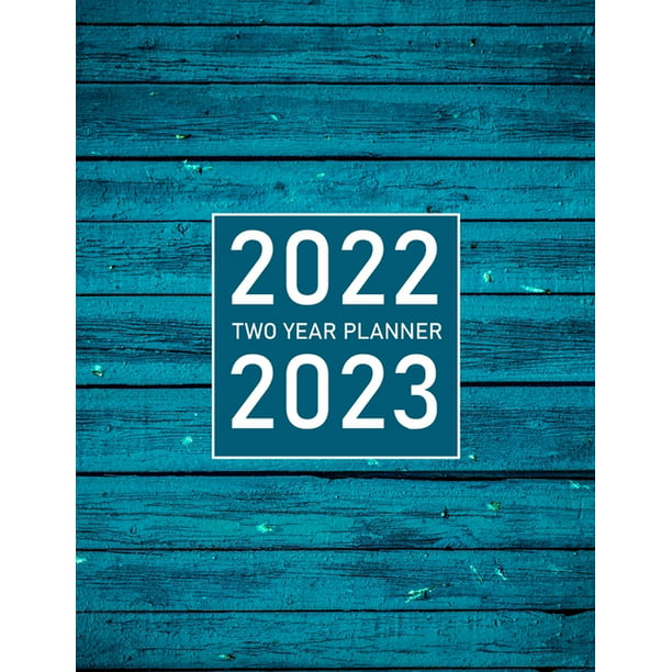 December 2022 And January 2023 Calendar 2022-2023 Two Year Monthly Planner : 2 Year Calendar January 2022 - December  2023- 24 Monthly With Holidays- Personal Schedule (Paperback) - Walmart.com