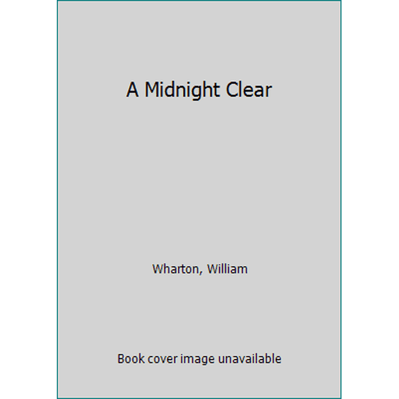 Pre-Owned A Midnight Clear (Hardcover) 0394519671 9780394519678