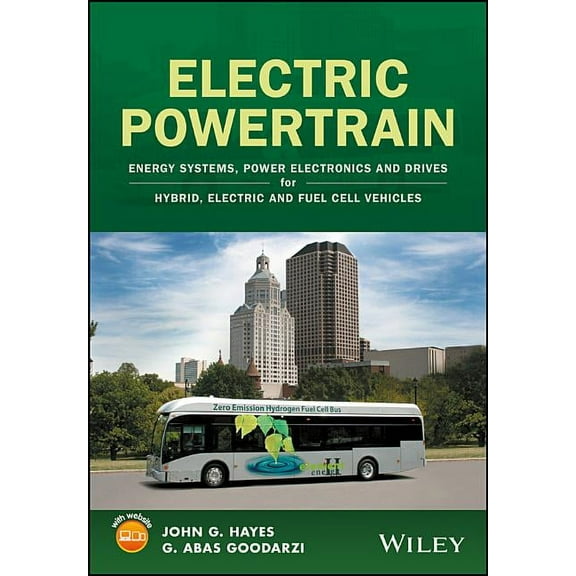 Electric Powertrain: Energy Systems, Power Electronics and Drives for Hybrid, Electric and Fuel Cell Vehicles, (Hardcover)