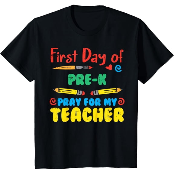 Kids First Day Of Pre K Pray Funny Prek Pre Kindergarten Boy Girl T-Shirt