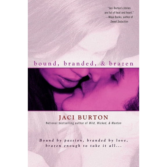 Bound, Branded, & Brazen, (Paperback)