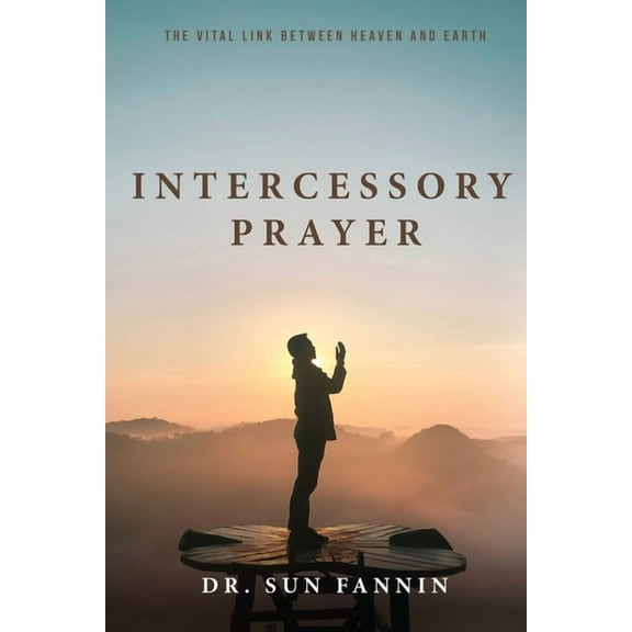 Intercessory Prayer, (Paperback)