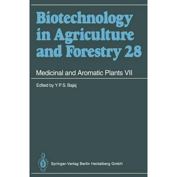 Biotechnology in Agriculture and Forestr Medicinal and Aromatic Plants VII, Book 28, (Paperback)
