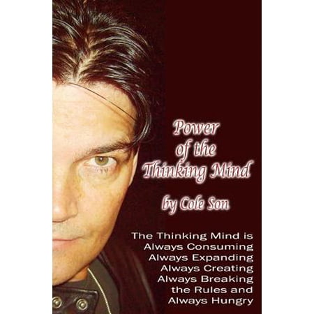 Power of the Thinking Mind: Manifest Your Dreams! New Thought for Success Personal Growth and Self Confidence. (Paperback)