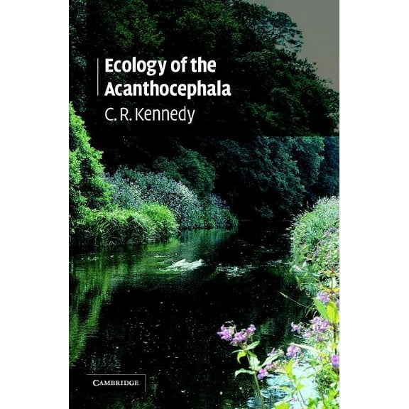 Ecology of the Acanthocephala, (Hardcover)