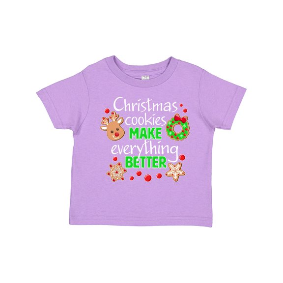 Inktastic Christmas Cookies Make Everything Better Boys or Girls Toddler T-Shirt